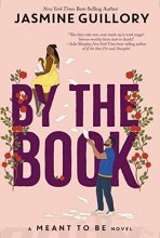 Cover art for By the Book (A Meant To Be Novel): A Meant to be Novel
