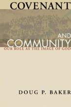 Cover art for Covenant and Community: Our Role as the Image of God