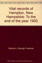 Cover art for Vital Records of Hampton, New Hampshire: To the End of the Year 1900