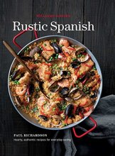 Cover art for Rustic Spanish (Williams-Sonoma): Simple, Authentic Recipes for Everyday Cooking