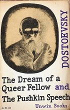 Cover art for The dream of a queer fellow and, The Pushkin speech (Unwin books;no.10)