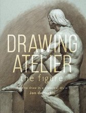 Cover art for Drawing Atelier - The Figure: How to Draw in a Classical Style