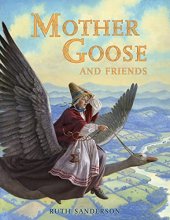 Cover art for Mother Goose and Friends (The Ruth Sanderson Collection)