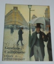 Cover art for Gustave Caillebotte, Urban Impressionist
