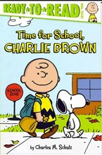 Cover art for Ready to Read Level 2: Time for School, Charlie Brown! Paperback Book