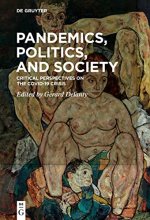 Cover art for Pandemics, Politics, and Society: Critical Perspectives on the Covid-19 Crisis