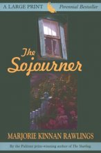 Cover art for The Sojourner (THORNDIKE PRESS LARGE PRINT PERENNIAL BESTSELLERS SERIES)