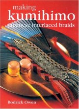 Cover art for Making Kumihimo: Japanese Interlaced Braids