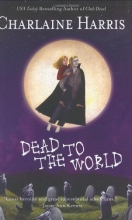 Cover art for Dead to the World (Series Starter, Sookie Stackhouse #4)