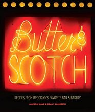 Cover art for Butter & Scotch: Recipes from Brooklyn's Favorite Bar and Bakery