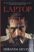 Cover art for Laptop from Hell: Hunter Biden, Big Tech, and the Dirty Secrets the President Tried to Hide
