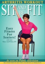 Cover art for Sit and Be Fit Arthritis Award-Winning Chair Exercise Workout For Seniors-Stretching, Aerobics, Strength Training, and Balance. Improve flexibility, muscle and bone strength, circulation, heart health, and stability