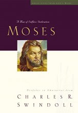 Cover art for Great Lives: Moses: A Man of Selfless Dedication (Great Lives Series)