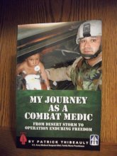 Cover art for My Journey As a Combat Medic (From Desert Storm to Operation Enduring Freedom)