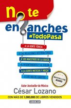 Cover art for No te enganches / Don't Get Drawn In!: #todopasa (Spanish Edition)