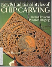 Cover art for New & Traditional Styles of Chip Carving: From Classic to Positive Imaging