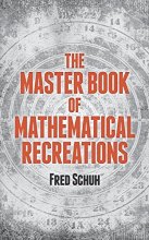 Cover art for The Master Book of Mathematical Recreations (Dover Recreational Math)