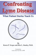 Cover art for Confronting Lyme Disease: What Patient Stories Teach Us (IPPY Award Winner - Health/Medicine/Nutrition)