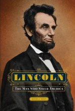 Cover art for Lincoln: The Man Who Saved America