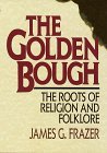 Cover art for Golden Bough: The Roots of Religion and Folklore
