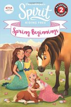 Cover art for Spirit Riding Free: Spring Beginnings (Passport to Reading Level 2)