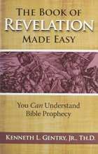 Cover art for The Book of Revelation Made Easy: You Can Understand Bible Prophecy