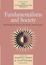 Cover art for Fundamentalisms and Society: Reclaiming the Sciences, the Family, and Education (Volume 2) (The Fundamentalism Project)