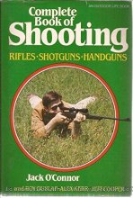 Cover art for Complete Book of Shooting: Rifles, Shotguns, Handguns