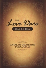Cover art for The Love Dare Day by Day: A Year of Devotions for Couples
