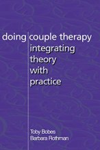 Cover art for Doing Couple Therapy: Integrating Theory with Practice
