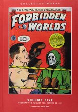 Cover art for Forbidden Worlds: Volume 5: American Comics Group Collected Works