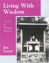 Cover art for Living With Wisdom: A Life of Thomas Merton