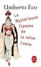 Cover art for La Mysterieuse Flamme De La Reine Loana (French Edition)