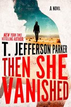 Cover art for Then She Vanished (A Roland Ford Novel)