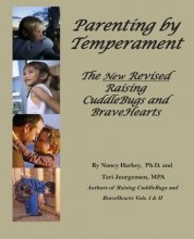 Cover art for Parenting by Temperament: The New Revised Raising CuddleBugs and BraveHearts