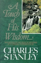 Cover art for A Touch of His Wisdom: Meditations on the Book of Proverbs