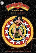 Cover art for Wonder Woman by George Perez Omnibus Vol. 3