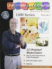 Cover art for Terry Madden's Watercolor Workshop: 1400 Series, Vol. 2 (1400 Series, Volume 2)