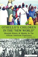 Cover art for Othello's Children in the "New World": Moorish History & Identity In The African American Experience