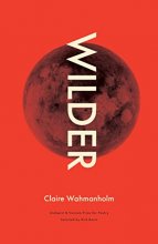 Cover art for Wilder: Poems