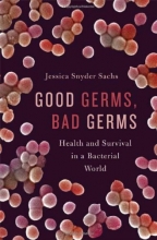 Cover art for Good Germs, Bad Germs: Health and Survival in a Bacterial World