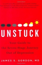 Cover art for Unstuck: Your Guide to the Seven-Stage Journey Out of Depression