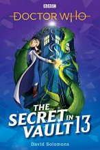 Cover art for Doctor Who: The Secret in Vault 13