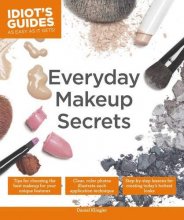 Cover art for Idiot's Guides: Everyday Makeup Secrets