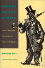 Cover art for Prince of the People: The Life and Times of a Brazilian Free Man of Color