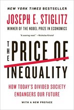 Cover art for The Price of Inequality: How Today's Divided Society Endangers Our Future
