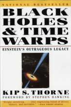 Cover art for Black Holes and Time Warps: Einstein's Outrageous Legacy (Commonwealth Fund Book Program)