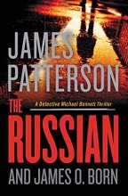 Cover art for The Russian (Series Starter, Michael Bennett Thriller #13)