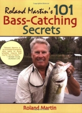 Cover art for Roland Martin's 101 Bass-Catching Secrets