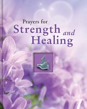 Cover art for Prayers for Strength and Healing (Deluxe Daily Prayer Books)